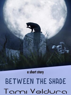 cover image of Between the Shade